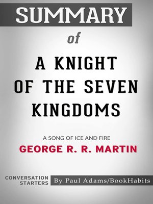 cover image of Summary of a Knight of the Seven Kingdoms